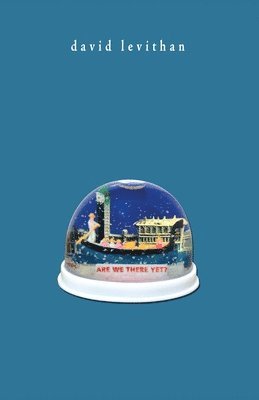 David Levithan - Are We There Yet?, Häftad
