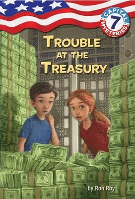 bokomslag Capital Mysteries #7: Trouble at the Treasury