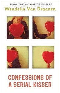 bokomslag Confessions of a Serial Kisser