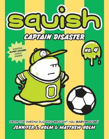 Jennifer L. Holm, Matthew Holm - Squish #4: Captain Disaster, Häftad