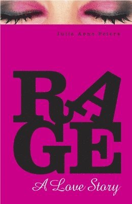 bokomslag Rage: A Love Story
