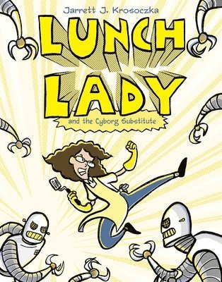 bokomslag Lunch Lady and the Cyborg Substitute