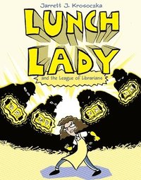 bokomslag Lunch Lady and the League of Librarians: Lunch Lady #2