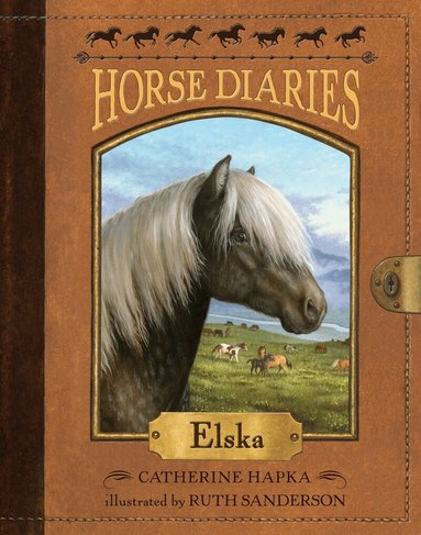 Catherine Hapka - Horse Diaries #1: Elska, Häftad