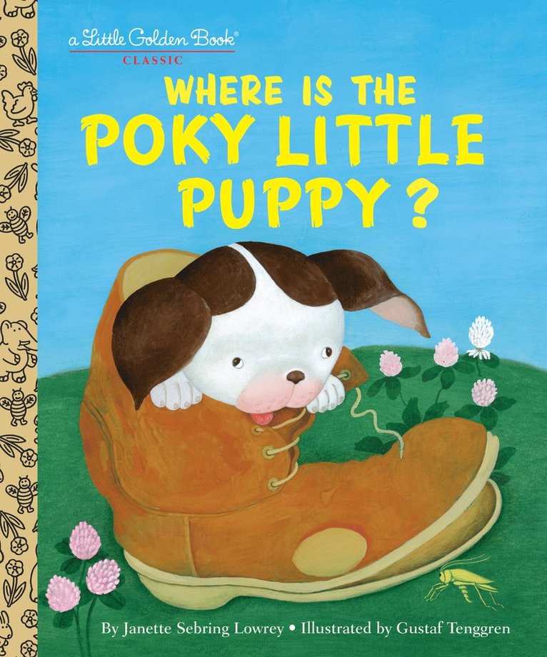 Janette Sebring Lowrey - Where is the Poky Little Puppy?, Inbunden
