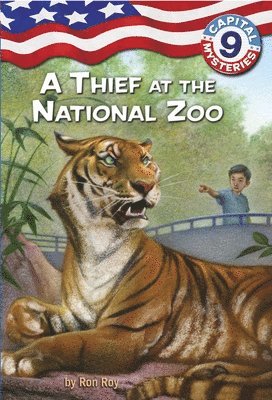 Capital Mysteries #9: A Thief at the National Zoo 1