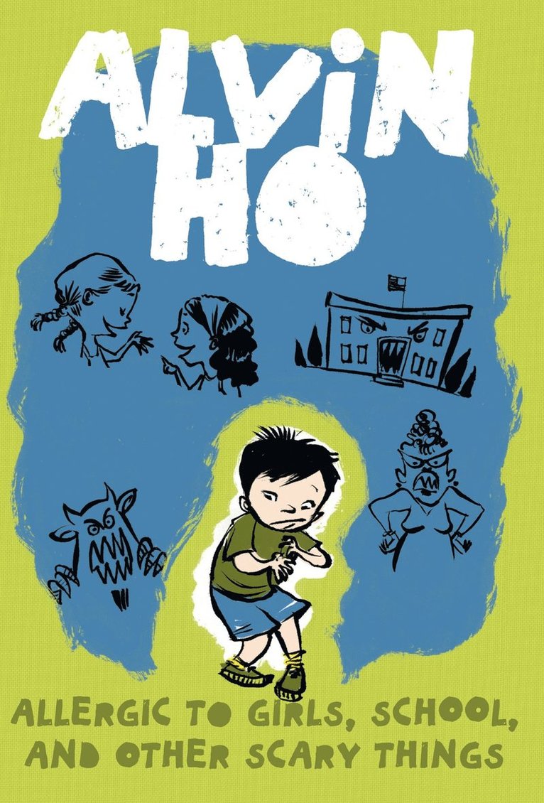 Lenore Look - Alvin Ho: Allergic to Girls, School, and Other Scary Things, Häftad