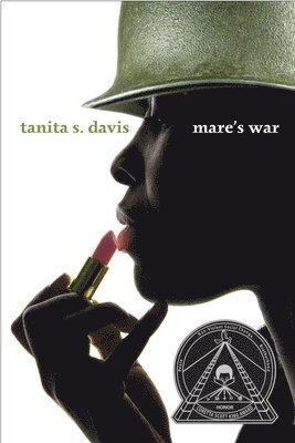Tanita S. Davis - Mare's War, Häftad
