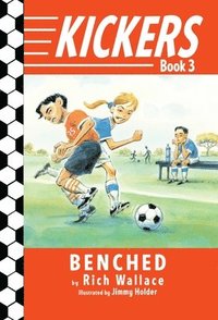 bokomslag Kickers #3: Benched