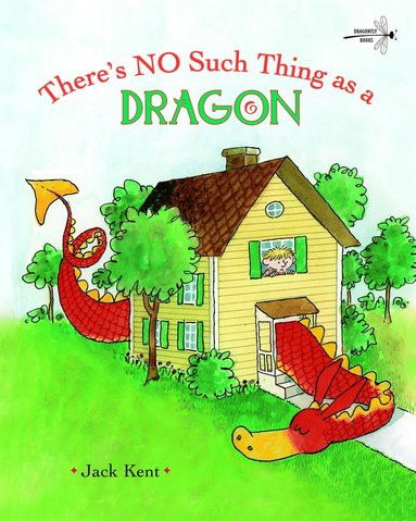 bokomslag There's No Such Thing as a Dragon