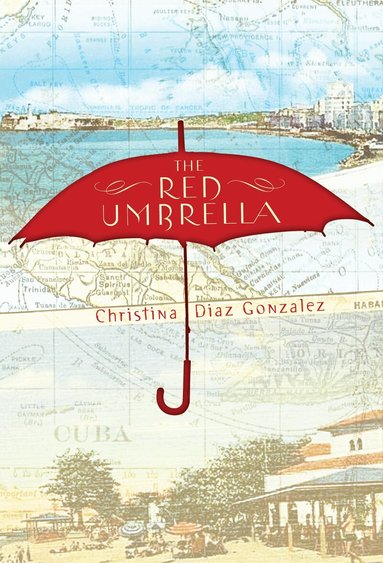 Christina Diaz Gonzalez - Red Umbrella, Häftad