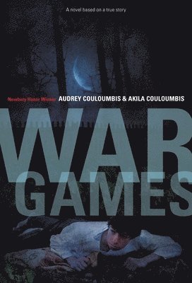 bokomslag War Games: A Novel Based on a True Story