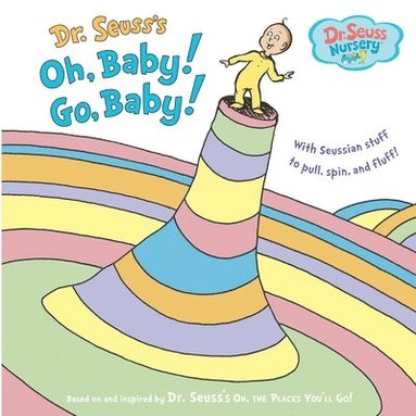 bokomslag Dr. Seuss's Oh, Baby! Go, Baby!