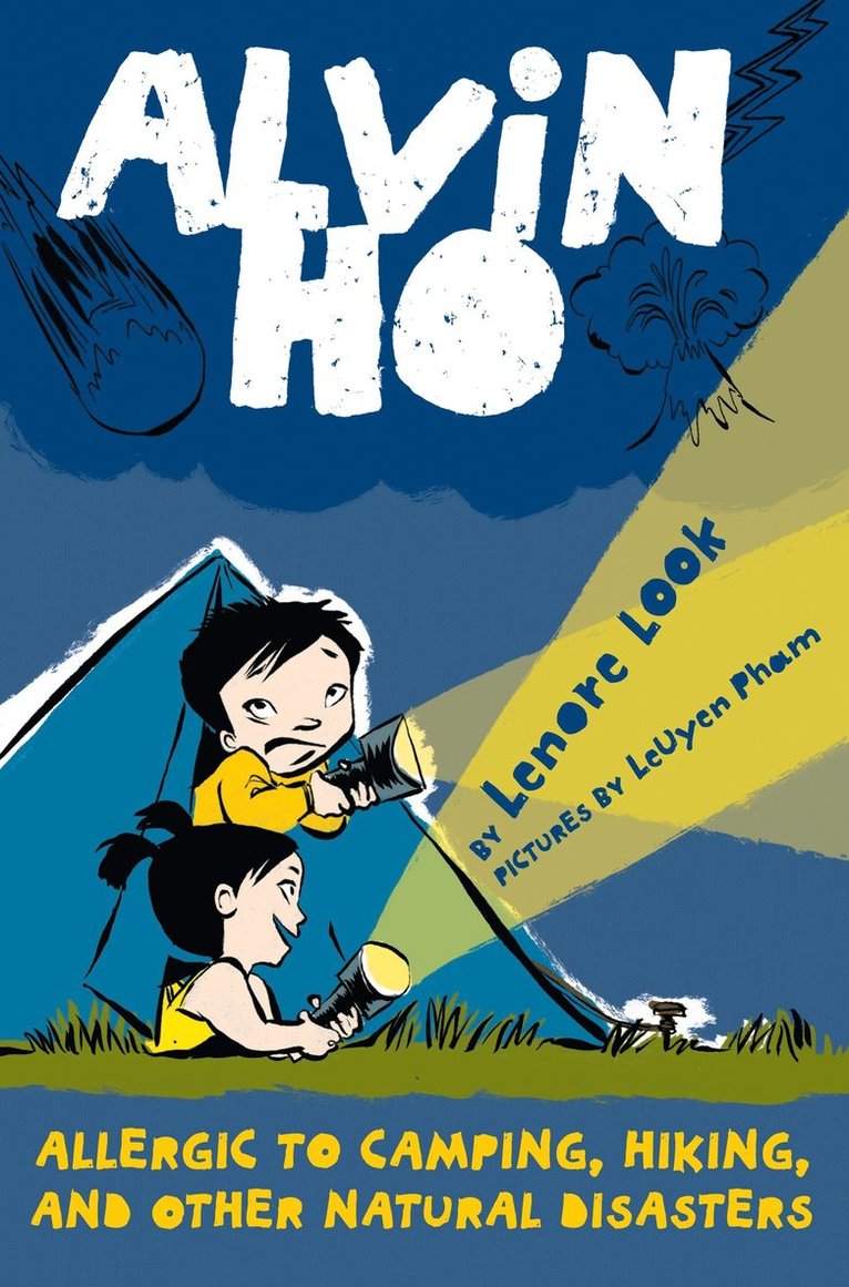 Lenore Look - Alvin Ho: Allergic to Camping, Hiking, and Other Natural Disasters, Häftad