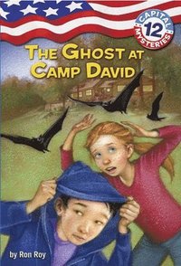 bokomslag Capital Mysteries #12: The Ghost at Camp David