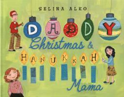 Daddy Christmas and Hanukkah Mama 1