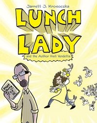 bokomslag Lunch Lady and the Author Visit Vendetta: Lunch Lady #3
