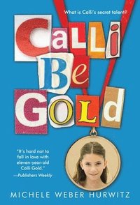 bokomslag Calli Be Gold