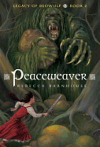 Rebecca Barnhouse - Peaceweaver, Häftad