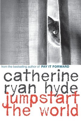 Catherine Ryan Hyde - Jumpstart the World, Häftad
