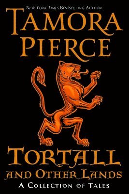 Tamora Pierce - Tortall and Other Lands: A Collection of Tales, Häftad