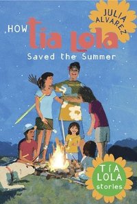 bokomslag How Tia Lola Saved the Summer