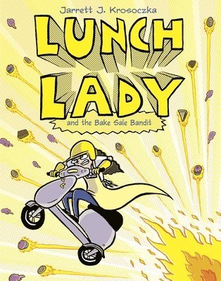 Lunch Lady and the Bake Sale Bandit: Lunch Lady #5 1