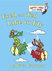 bokomslag Fred and Ted Like to Fly