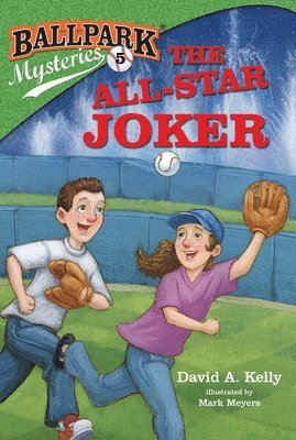 David A. Kelly - Ballpark Mysteries #5: The All-Star Joker, Häftad