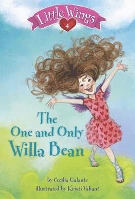 bokomslag Little Wings #4: The One And Only Willa Bean