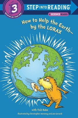 How to Help the Earth-By the Lorax (Dr. Seuss) 1