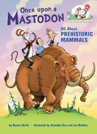 bokomslag Once upon a Mastodon: All About Prehistoric Mammals