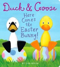 bokomslag Duck & Goose, Here Comes The Easter Bunny!