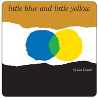 bokomslag Little Blue and Little Yellow