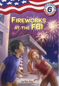 bokomslag Capital Mysteries #6: Fireworks at the FBI
