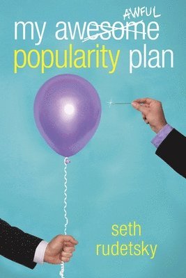 bokomslag My Awesome/Awful Popularity Plan