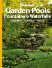 Garden Pools, Fountains and Waterfalls
