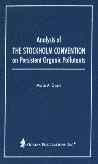 bokomslag Analysis of the Stockholm Convention on Persistent Organic Pollutants