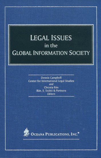 Legal Issues in the Global Information Society 1