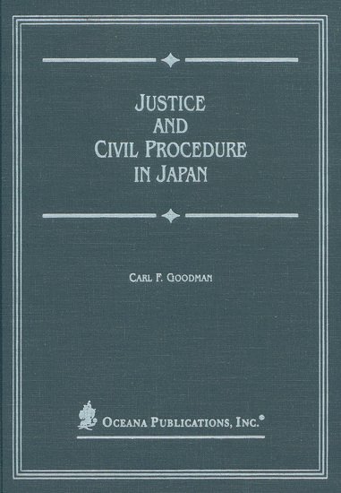 Justice and Civil Procedure in Japan 1