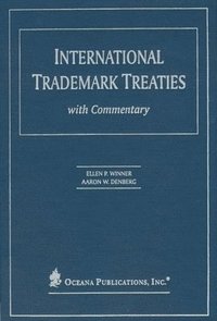 bokomslag International Trademark Treaties with Commentary
