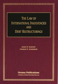 bokomslag The Law of International Insolvencies and Debt Restructurings