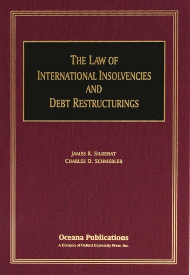 bokomslag The Law of International Insolvencies and Debt Restructurings