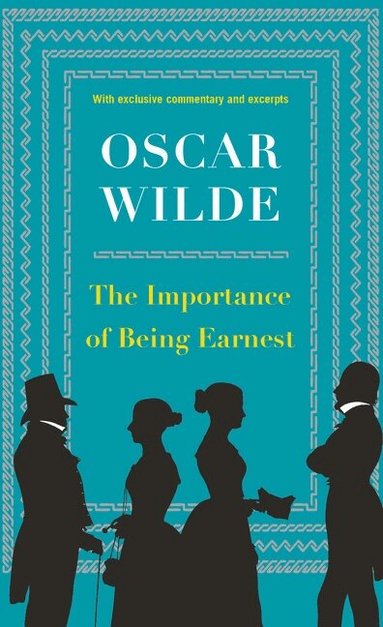 Oscar Wilde - The Importance of Being Earnest, Häftad