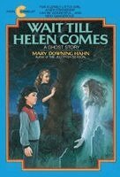 Mary Downing Hahn - Wait till Helen Comes, Häftad