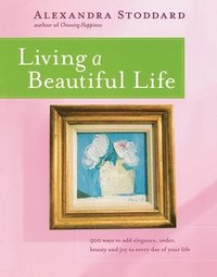 bokomslag Living a Beautiful Life