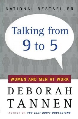 bokomslag Talking From Nine To Five: Women And Men In The Workplace