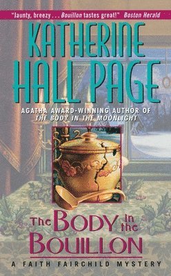 Katherine Hall Page - The Body in the Bouillon, Pocket