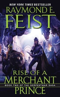 bokomslag Rise of a Merchant Prince: Book Two of the Serpentwar Saga