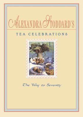 Alexandra Stoddard's Tea Celeb 1